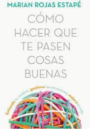 Libro como hacer que te pasen cosas buenas